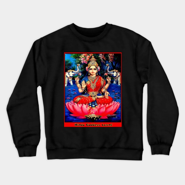 Hindu Goddess of Wealth Laxmi Print Crewneck Sweatshirt by posterbobs